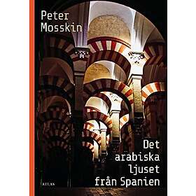 Det arabiska ljuset från Spanien