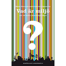 Vad är miljö och 100 andra jätteviktiga frågor