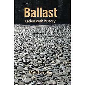 Ballast: Laden with history