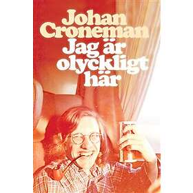 Jag är olyckligt här