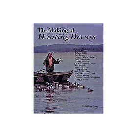 The Making Of Hunting Decoys
