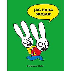 Jag bara skojar!