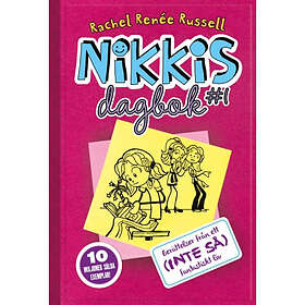 Nikkis dagbok #1: Berättelser från ett (inte så) fantastiskt liv