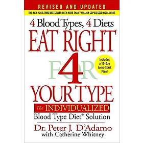 Eat Right 4 Your Type (Revised and Updated)