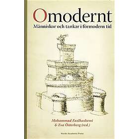 Omodernt: Människor och tankar i förmodern tid