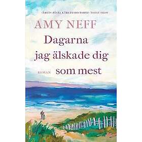 Dagarna jag älskade dig som mest