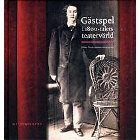 Gästspel i 1800-talets teatervärld : Johan Nodermanns resejournal