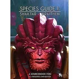 SLA Industries RPG: Species Guide 1 Shaktar & Wraithen