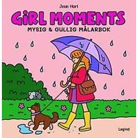 Girl Moments : Mysig och gullig Cozy Coloring målarbok från Jean Hart