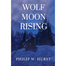 Wolf Moon Rising (häftad, eng)