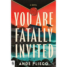 You Are Fatally Invited (häftad eng)