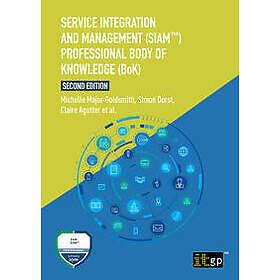 Service Integration and Management (SIAM™) Professional Body of Knowledge (BoK)