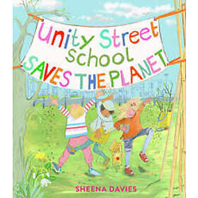 Unity Street School Saves the Planet