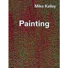 Mike Kelley: Timeless Painting