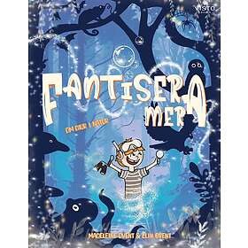 Fantisera mera : om djur i natur