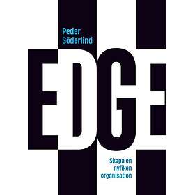 EDGE : Skapa en nyfiken organisation