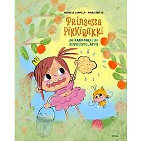 Prinsessa Pikkiriikki ja Kakkakeijun siivousyllätys