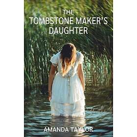 The Tombstone Maker's Daughter