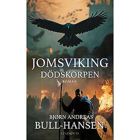 Jomsviking. Dödskorpen