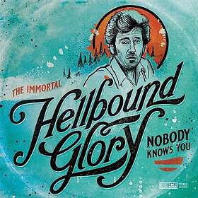 Hellbound Glory Nobody Knows You LP/Vinyl
