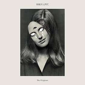 Brkn Love The Program LP/Vinyl