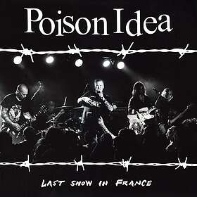 Poison Idea Last Show In France LP/Vinyl