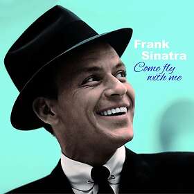 Frank Sinatra Come Fly With Me LP/Vinyl