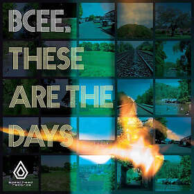 Bcee These Are The Days LP/Vinyl