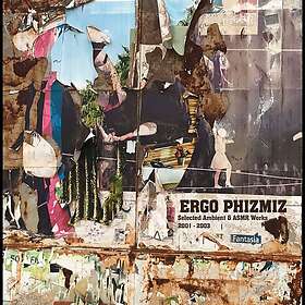 Ergo Phizmiz Selected Ambient & ASMR Works 20012003 LP/Vinyl