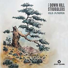 The Down Hill Strugglers Old Juniper LP/Vinyl