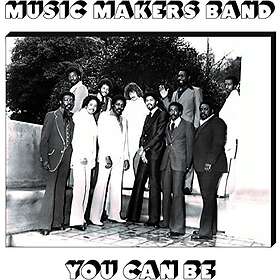 Music Makers You Can Be LP/Vinyl