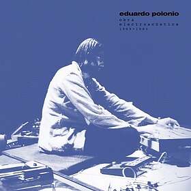 Eduardo Polonio Obra Electroacustica 19691981 LP/Vinyl