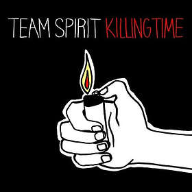 Team Spirit Killing Time LP/Vinyl