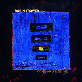Robin Trower Come And Find Me LP/Vinyl