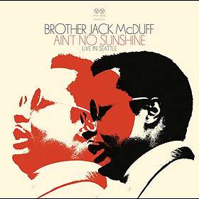 Brother Jack Mcduff Ain't No Sunshine (Live In Seattle) LP/Vinyl