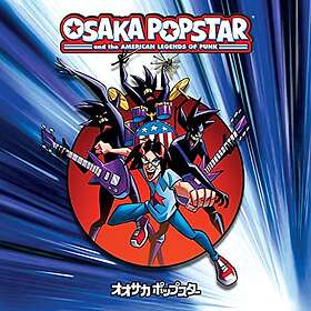Osaka Popstar Osaka Popstar & The American Legends Of Punk LP/Vinyl