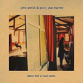 PJ Harvey & John Parish, PJ Harvey, John Parish Dance Hall At Louse Point LP/Vinyl