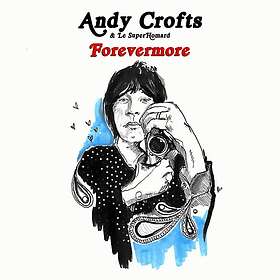 Andy Crofts & Le SuperHomard Forevermore LP/Vinyl