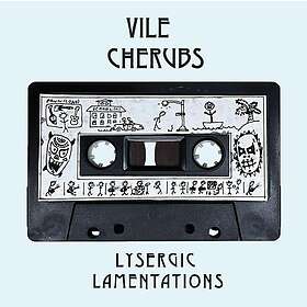 Vile Cherubs Lysergic Lamentations LP/Vinyl