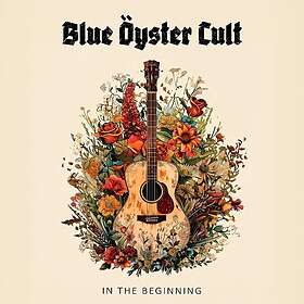 Blue Öyster Cult In The Beginning LP/Vinyl
