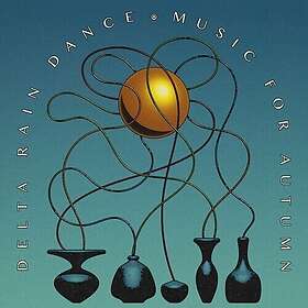 Delta Rain Dance Music For Autumn LP/Vinyl