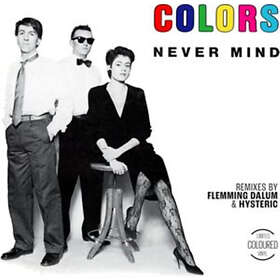Colors Never Mind LP/Vinyl