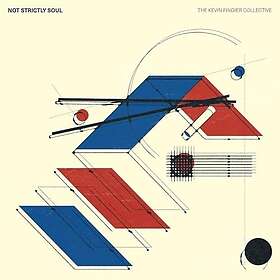 The Kevin Fingier Collective Not Strictly Soul LP/Vinyl