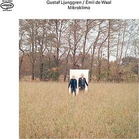 Gustaf Ljunggren, Emil De Waal Mikroklima LP/Vinyl