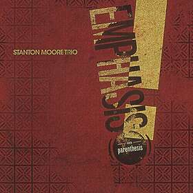 Stanton Moore Emphasis (on Parenthesis) LP/Vinyl