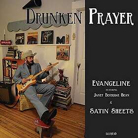 Drunken Prayer Evangeline Satin Sheets LP/Vinyl