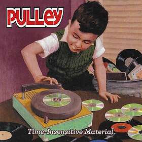 Pulley Timeinsensitive Material LP/Vinyl