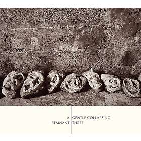 Remnant Three A Gentle Collapsing LP/Vinyl