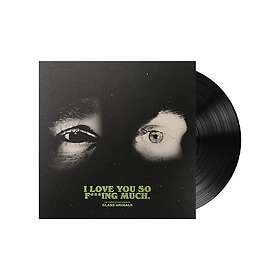 Glass Animals I Love You So F***ing Much LP/Vinyl