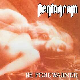 Pentagram Be Forewarned LP/Vinyl